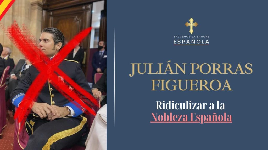 Ridiculizar a la Nobleza Española: el Caso Julián Porras Figueroa